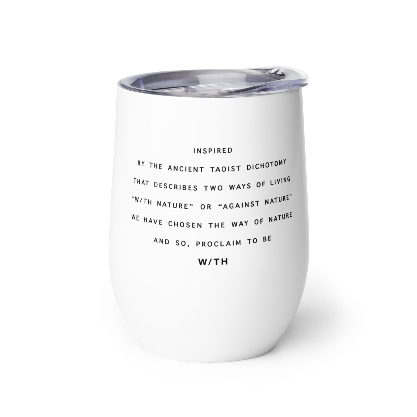 W/TH™ PURPOSE | CUP